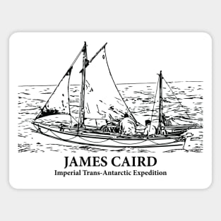 James Caird -  Imperial Trans-Antartic Expedition Magnet